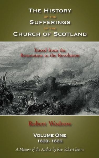 Produktbild: The History of the Sufferings of the Church of Scotland