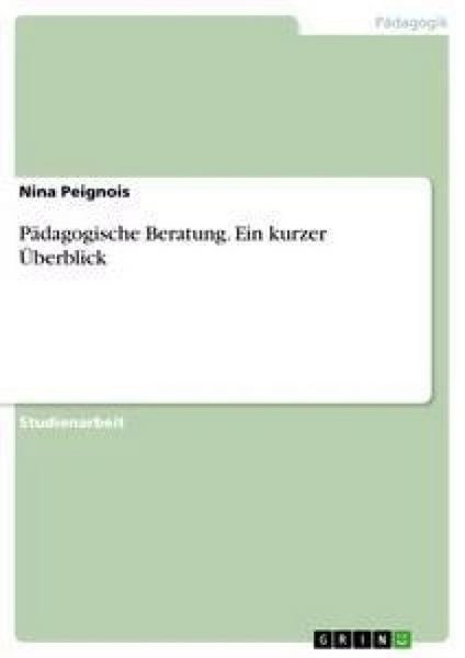 Produktbild: P&auml;dagogische Beratung. Ein kurzer &Uuml;berblick