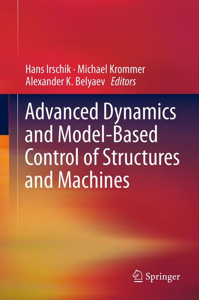 Produktbild: Advanced Dynamics and Model-Based Control of Structures and Machines