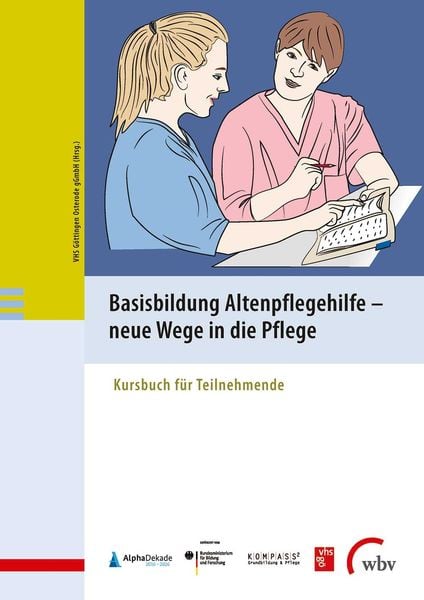 Produktbild: Basisbildung Altenpflegehilfe - neue Wege in die Pflege