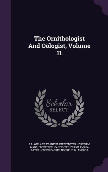 Produktbild: The Ornithologist And O&ouml;logist, Volume 11