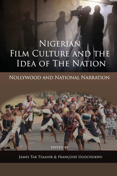 Produktbild: Nigerian Film Culture and the Idea of the Nation