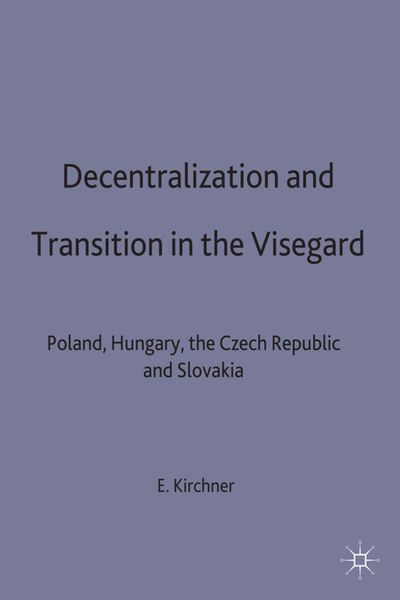 Produktbild: Decentralization and Transition in the Visegrad