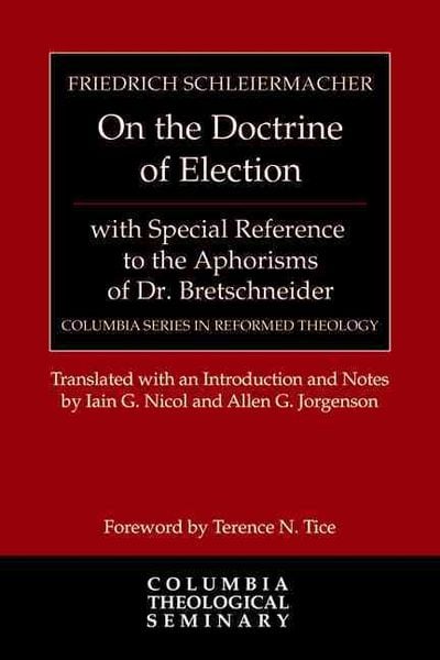 Produktbild: On the Doctrine of Election, with Special Reference to the Aphorisms of Dr. Bretschneider