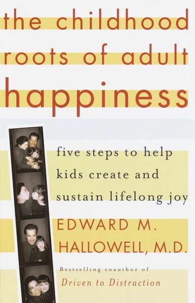 Produktbild: The Childhood Roots of Adult Happiness
