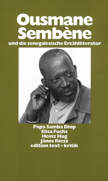 Produktbild: Ousmane Semb&egrave;ne und die senegalesische Erz&auml;hlliteratur