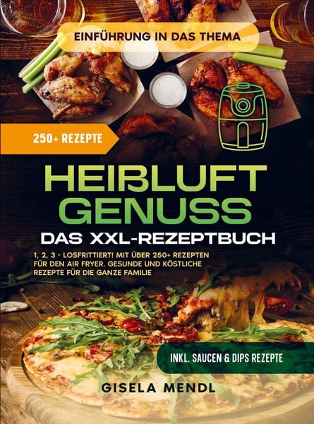 Produktbild: Hei&szlig;luft-Genuss: Das XXL-Rezeptbuch
