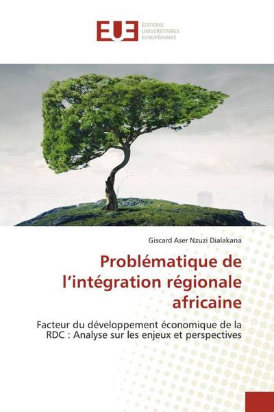 Produktbild: Probl&eacute;matique de l'int&eacute;gration r&eacute;gionale africaine