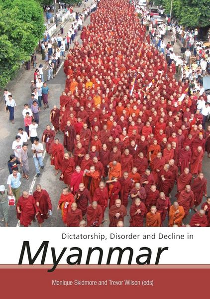 Produktbild: Dictatorship, Disorder and Decline in Myanmar