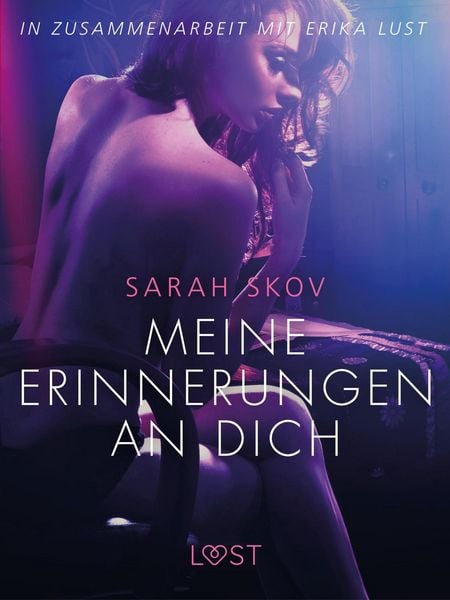 Produktbild: Meine Erinnerungen an dich: Erika Lust-Erotik