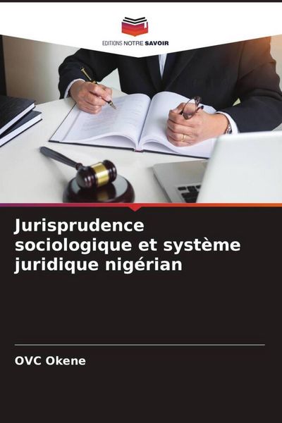 Produktbild: Jurisprudence sociologique et syst&egrave;me juridique nig&eacute;rian
