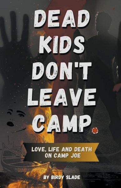 Produktbild: Dead Kids Don't Leave Camp