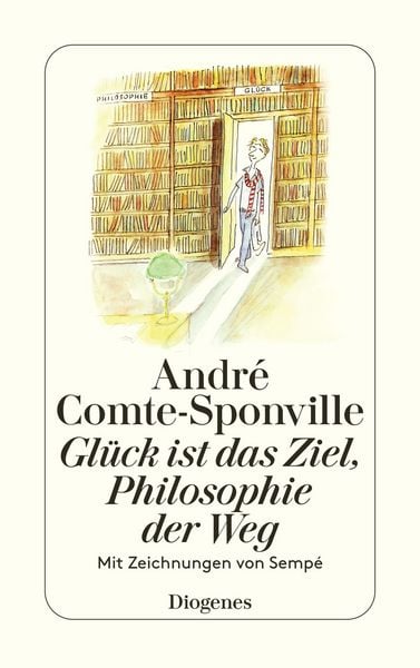 Produktbild: Glück ist das Ziel, Philosophie der Weg