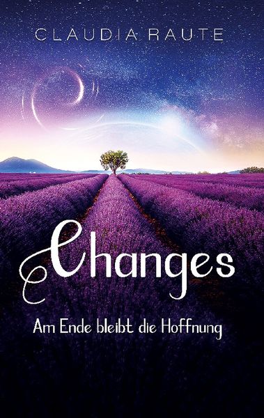 Changes - Am Ende bleibt die Hoffnung