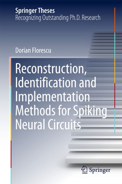 Produktbild: Reconstruction, Identification and Implementation Methods for Spiking Neural Circuits