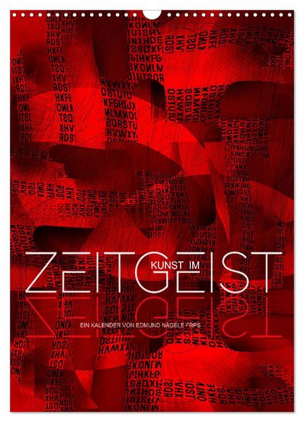 Produktbild: Kunst im Zeitgeist (Wandkalender 2026 DIN A3 hoch), CALVENDO Monatskalender