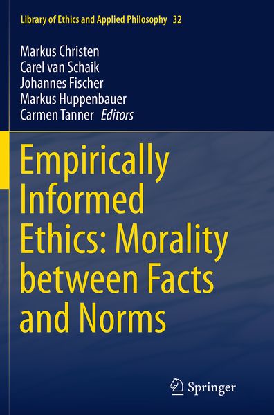 Produktbild: Empirically Informed Ethics: Morality between Facts and Norms