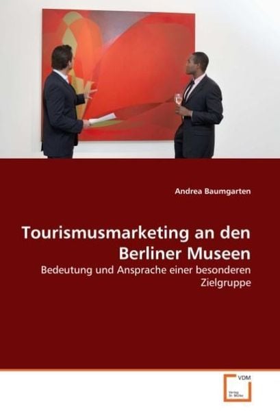 Produktbild: Baumgarten, A: Tourismusmarketing an den Berliner Museen
