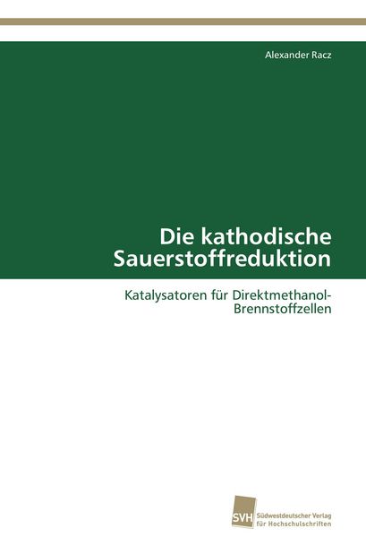 Produktbild: Die kathodische Sauerstoffreduktion