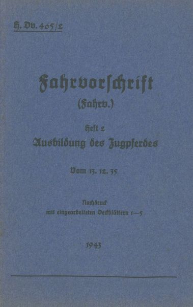 Produktbild: H.Dv. 465/2 Fahrvorschrift - Heft 2 Ausbildung des Zugpferdes