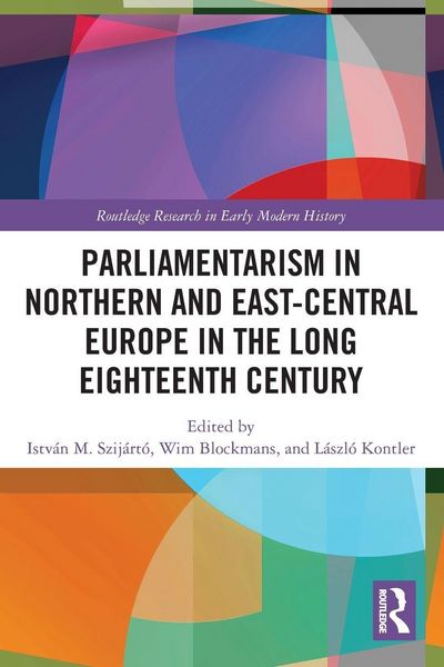 Produktbild: Parliamentarism in Northern and East-Central Europe in the Long Eighteenth Century