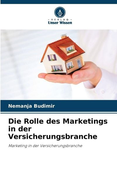 Produktbild: Die Rolle des Marketings in der Versicherungsbranche