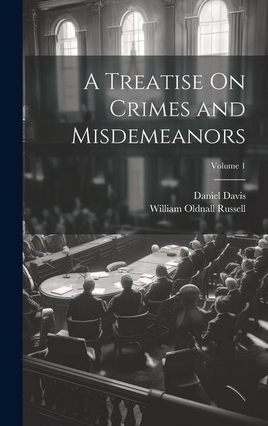 Produktbild: A Treatise On Crimes and Misdemeanors; Volume 1