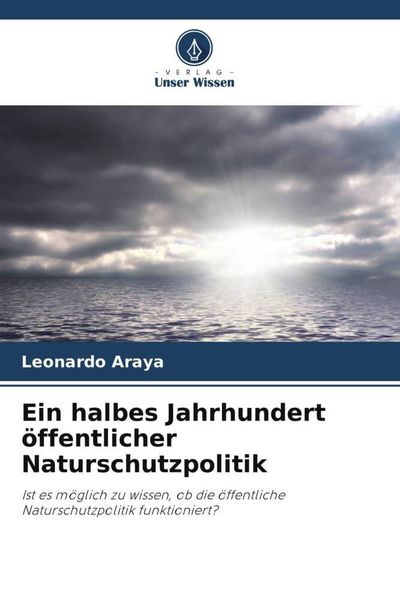 Produktbild: Ein halbes Jahrhundert &ouml;ffentlicher Naturschutzpolitik