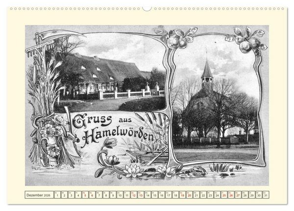 Produktbild: Gruss aus Hamelw&ouml;rden - Kehdingens sch&ouml;nstes Dorf in alten Ansichten (hochwertiger Premium Wandkalender 2026 DIN A2 quer), Kunstdruck in Hochglanz