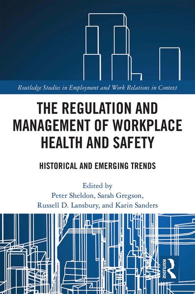 Produktbild: The Regulation and Management of Workplace Health and Safety