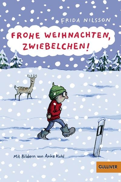 Frohe Weihnachten, Zwiebelchen!, Taschenbuch von Frida Nilsson, Beltz Verlagsgruppe GmbH & Co. KG, 978-3-407-74906-2