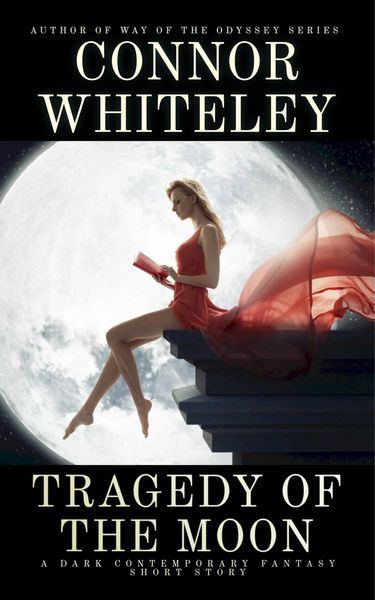 Produktbild: Tragedy Of The Moon: A Dark Contemporary Fantasy Short Story