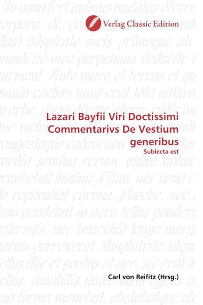 Produktbild: Lazari Bayfii Viri Doctissimi Commentarivs De Vestium generibus