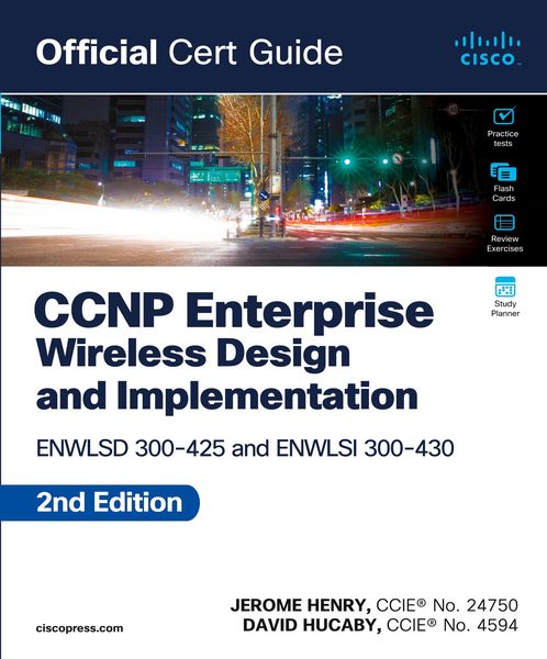 Produktbild: CCNP Enterprise Wireless Design ENWLSD 300-425 and Implementation ENWLSI 300-430 Official Cert Guide