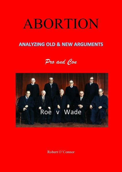 Produktbild: ABORTION-Analyzing All the Old and New Arguments