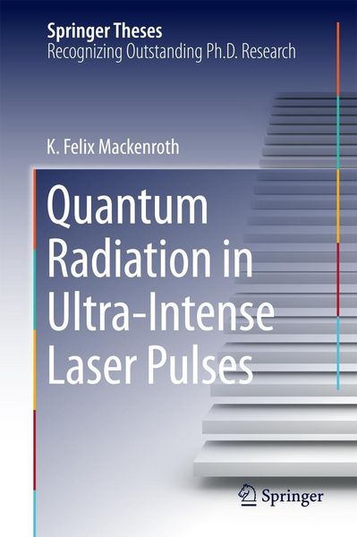 Produktbild: Quantum Radiation in Ultra-Intense Laser Pulses