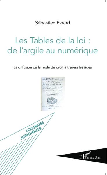 Produktbild: Les Tables de la loi : de l'argile au num&eacute;rique
