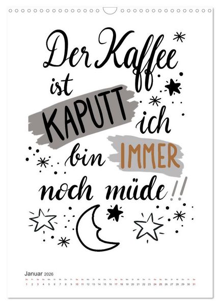 Produktbild: Kaffee liebt dich (Wandkalender 2026 DIN A3 hoch), CALVENDO Monatskalender