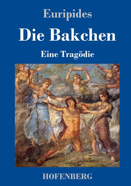 Produktbild: Die Bakchen