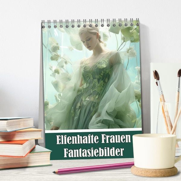 Produktbild: Elfenhafte Frauen Fantasiebilder (Tischkalender 2026 DIN A5 hoch), CALVENDO Monatskalender
