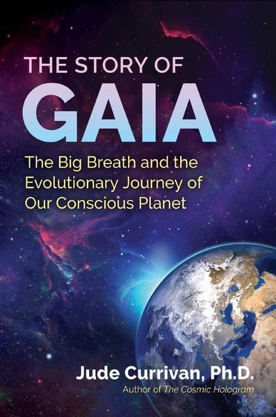 The Story of Gaia, Taschenbuch von Jude Currivan, Simon & Schuster Uk, 978-1-64411-531-2