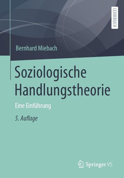 Produktbild: Soziologische Handlungstheorie