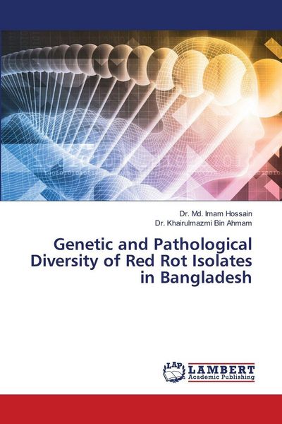 Produktbild: Genetic and Pathological Diversity of Red Rot Isolates in Bangladesh