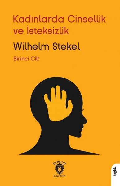 Produktbild: Kadinlarda Cinsellik ve Isteksizlik - Birinci Cilt