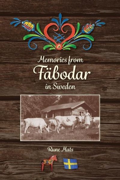 Produktbild: Memories from F&auml;bodar in Sweden