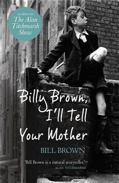 Produktbild: Billy Brown, I'll Tell Your Mother