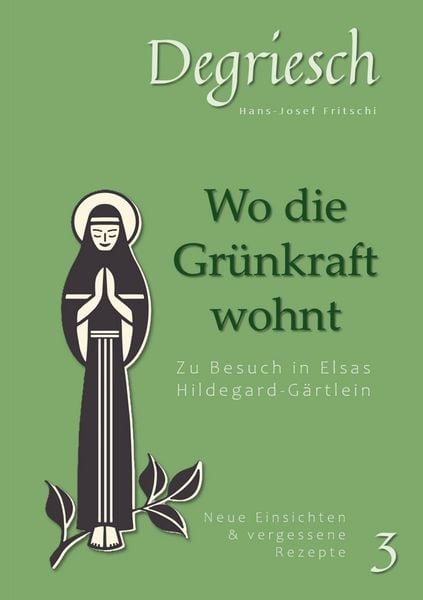 Produktbild: Degriesch 3: Wo die Gr&uuml;nkraft wohnt