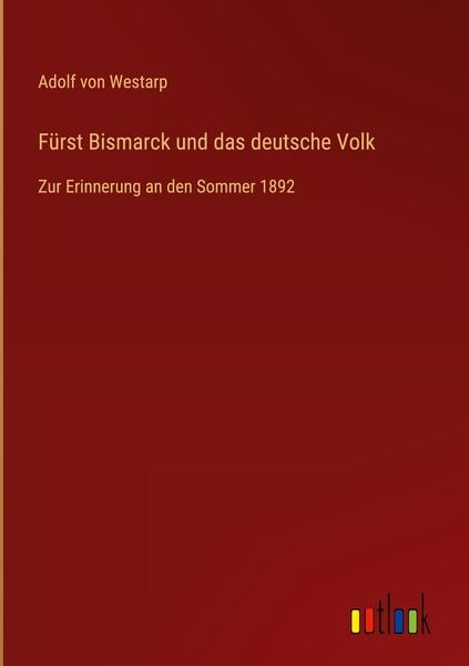 Produktbild: F&uuml;rst Bismarck und das deutsche Volk