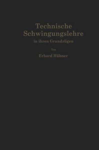 Produktbild: Technische Schwingungslehre in ihren Grundz&uuml;gen