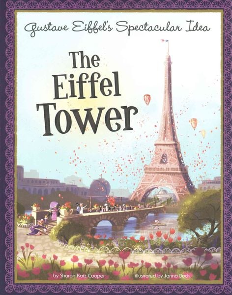 Produktbild: Gustave Eiffel's Spectacular Idea